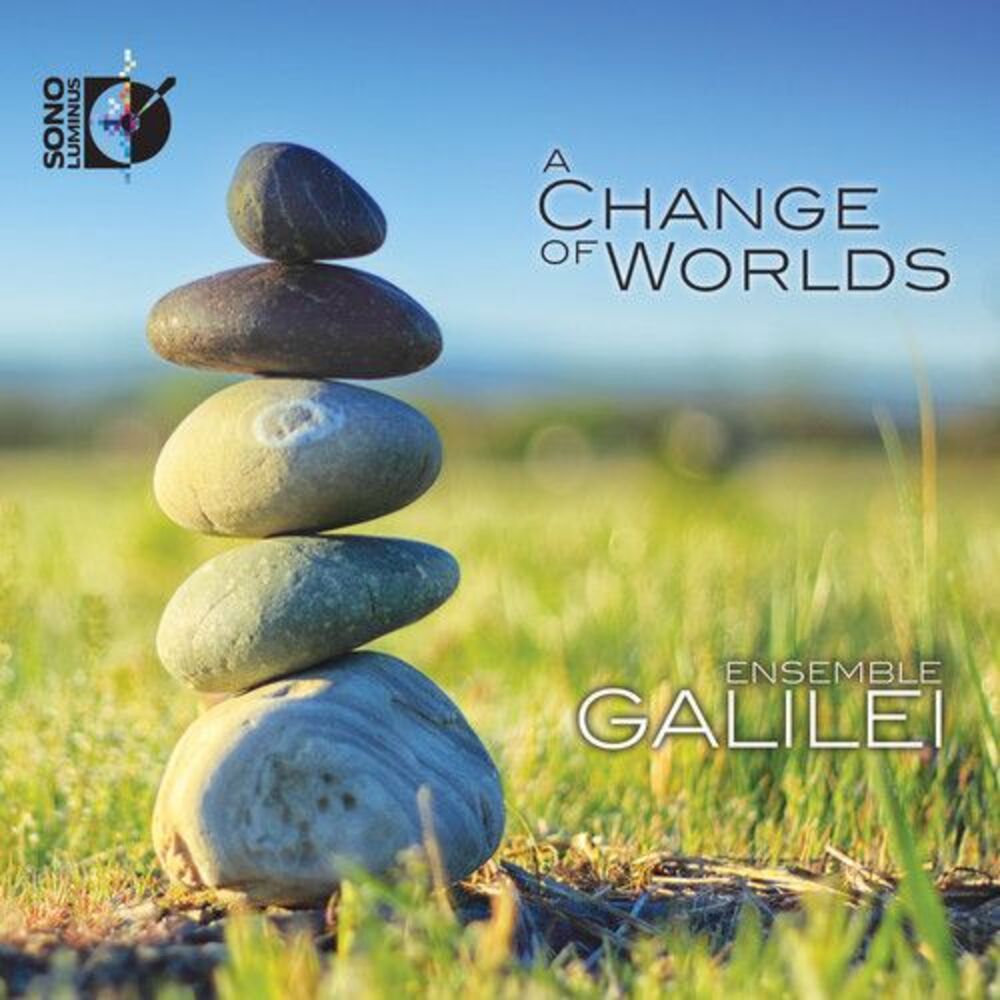 Ensemble Galilei - A Change Of Worlds  CD